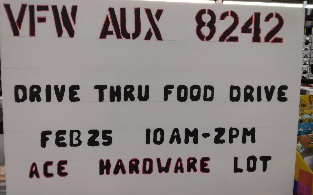 FOOD DRIVE FOR THE LOCAL VFW THIS WEEKEND