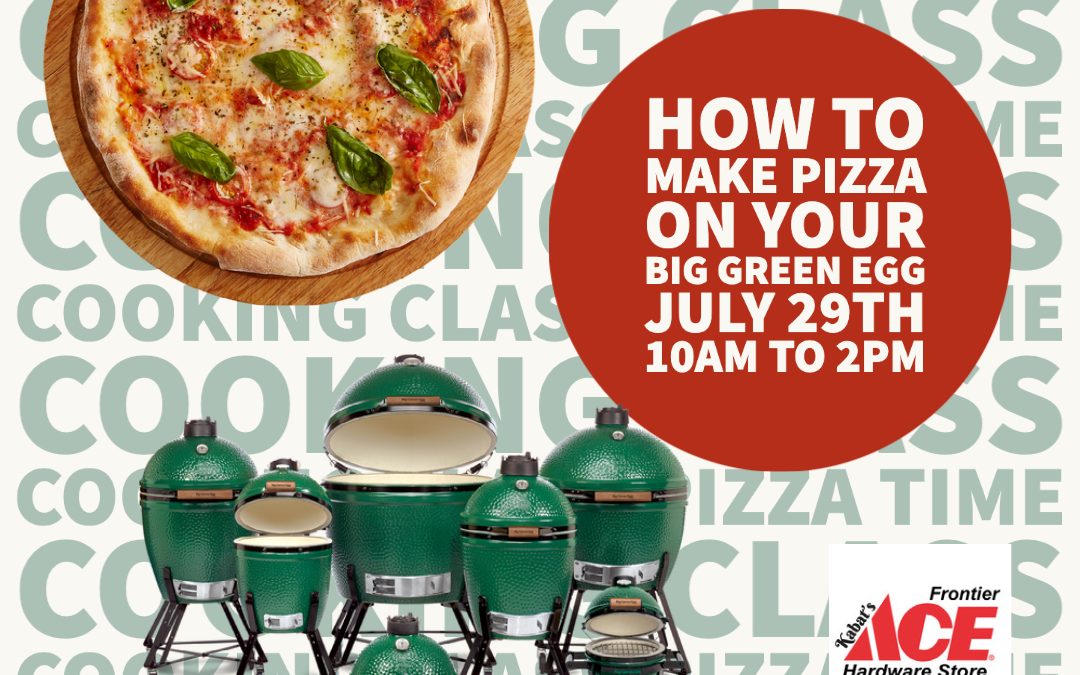 BIG GREEN EGG PIZZA COOKING CLASS